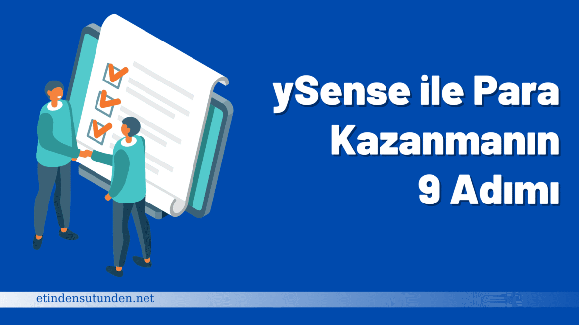 ySense ile Para Kazanmanın Adımları