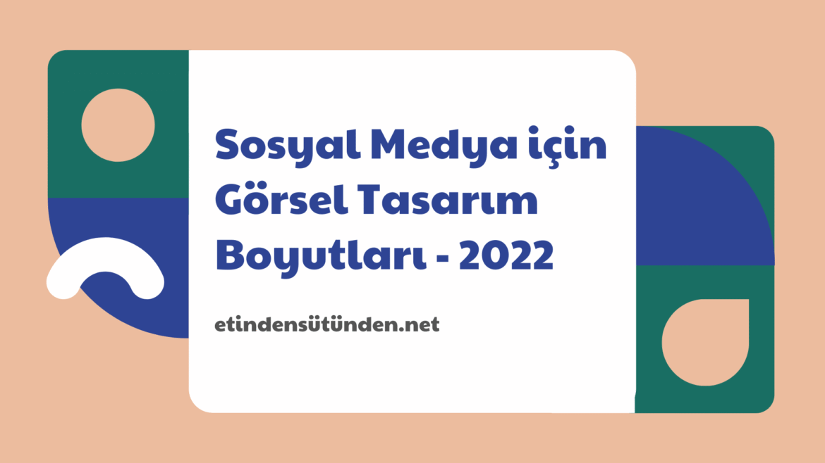 sosyal medya için tasarım boyutları